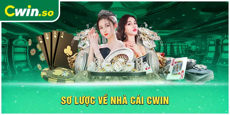 Sơ lược về nhà cái CWIN