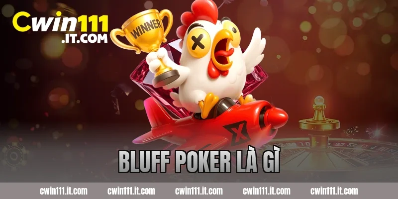 bluff poker là gì